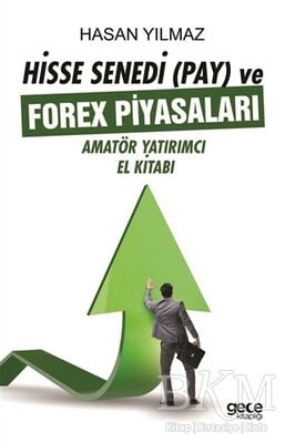 Hisse Senedi Pay ve Forex Piyasaları