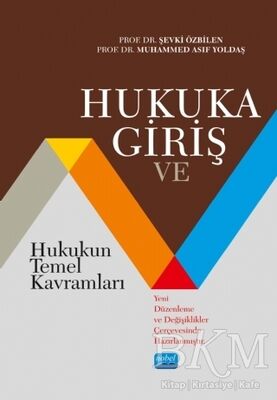 Hukuka Giriş ve Hukukun Temel Kavramları