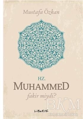 Hz. Muhammed Fakir miydi?