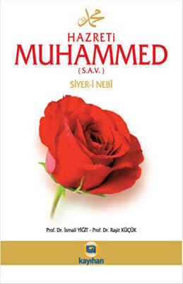 Hz. Muhammed s.a.v. Siyer-i Nebi