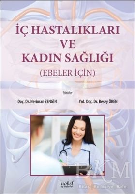 İç Hastalıkları ve Kadın Sağlığı Ebeler İçin