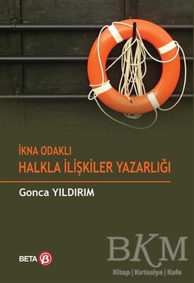 İkna Odaklı Halkla İlişkiler Yazarlığı