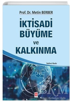 İKTİSADİ BÜYÜME VE KALKINMA