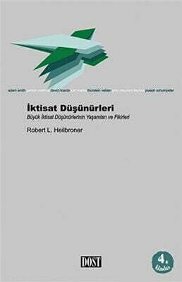 İktisat Düşünürleri Büyük İktisat Düşünürlerinin Yaşamları ve Fikirleri