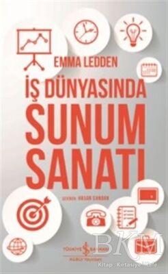 İŞ DÜNYASINDA SUNUM SANATI