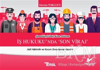 İş Hukuku'nda Son Viraj