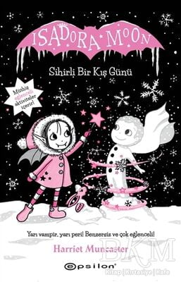 Isadora Moon Sihirli Bir Kış Günü Ciltli