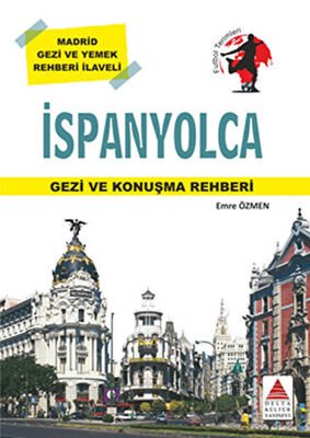 İSPANYOLCA GEZİ VE KONUŞMA REHBERİ