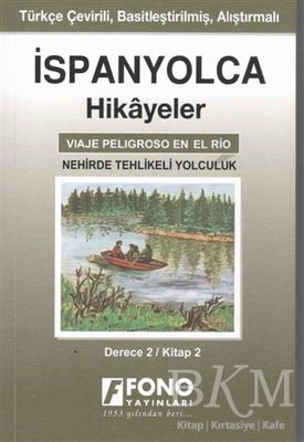 İspanyolca Hikayeler - Nehirde Tehlikeli Yolculuk Derece 2