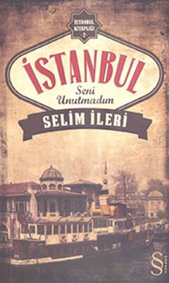 İstanbul Seni Unutmadım