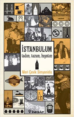 İstanbulum, Tadım, Tuzum, Hayatım