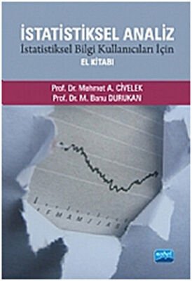 İstatistiksel Analiz - İstatistiksel Bilgi Kullanıcıları İçin El Kitabı