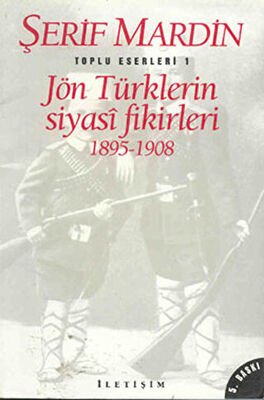 Jön Türklerin Siyasi Fikirleri 1895-1908