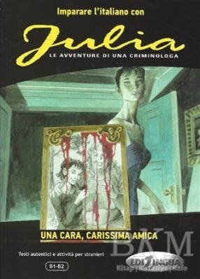 Julia - Una Cara, Carissima Amica B1-B2