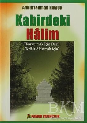 Kabirdeki Halim Kıyamet-015 - P10