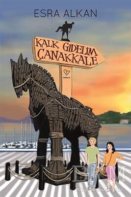 KALK GİDELİM ÇANAKKALE