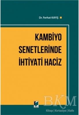 Kambiyo Senetlerinde İhtiyati Haciz