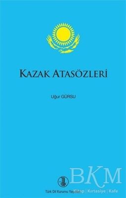 Kazak Atasözleri