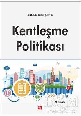 Kentleşme Politikası