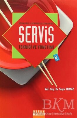 Konaklama ve Ağırlama İşletmelerinde Servis Tekniği ve Yönetimi