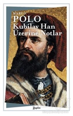 Kubilay Han Üzerine Notlar