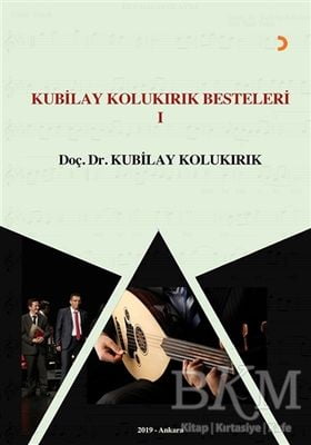 Kubilay Kolukırık Besteleri 1