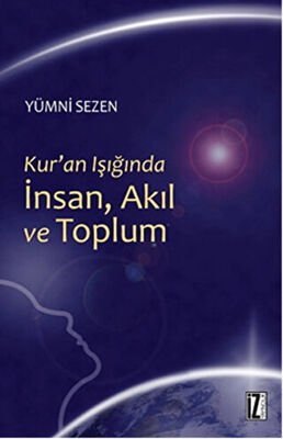 Kur'an Işığındaİnsan, Akıl ve Toplum