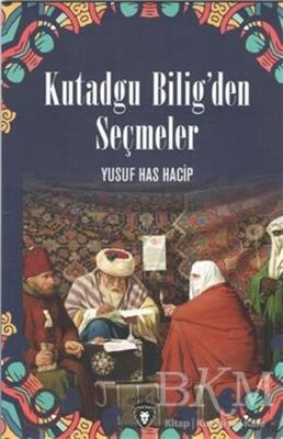 Kutadgu Bilig'den Seçmeler