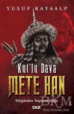 Kut’lu Dava Mete Han