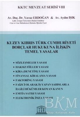 Kuzey Kıbrıs Türk Cumhuriyeti Borçlar Hukukuna İlişkin Temel Yasalar