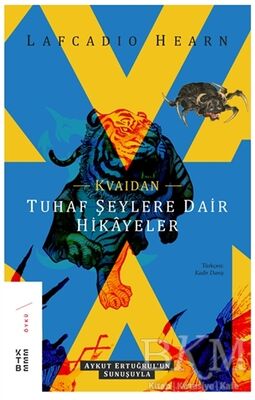 Kvaidan - Tuhaf Şeylere Dair Hikayeler