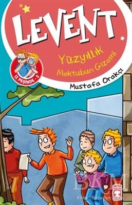 Levent Yüzyıllık Mektubun Gizemi - Levent İz Peşinde 5