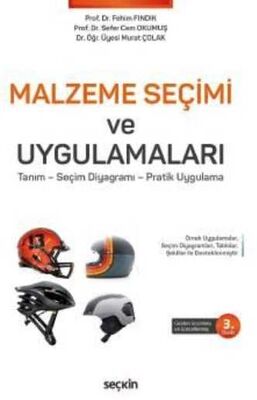 Malzeme Seçimi ve Uygulamaları