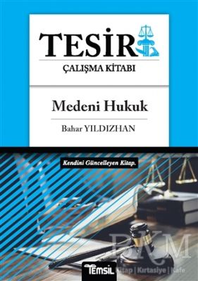 Medeni Hukuk - Tesir Çalışma Kitabı