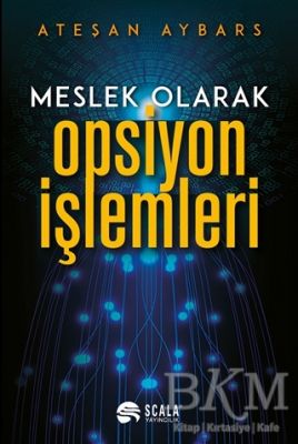 Meslek Olarak Opsiyon İşlemleri