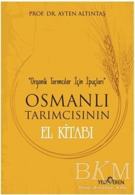 Osmanlı Tarımcısının El Kitabı