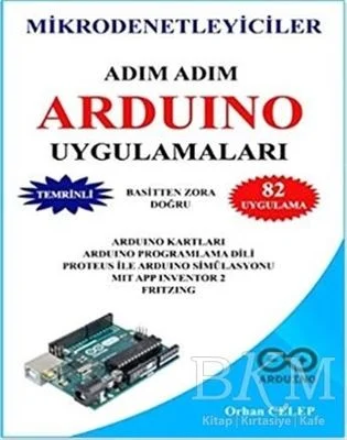 Mikrodenetleyiciler Adım Adım Arduino Uygulamaları