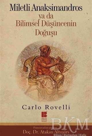 Miletli Anaksimandros Ya Da Bilimsel Düşüncenin Doğuşu