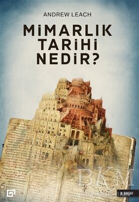 Mimarlık Tarihi Nedir?