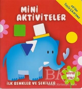 Mini Aktiviteler - İlk Renkler ve Şekiller Kırmızı Kitap