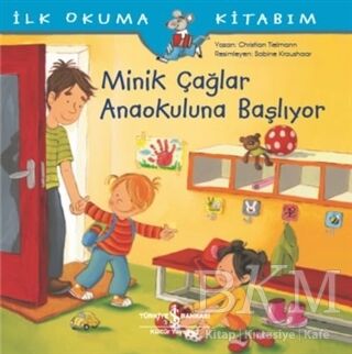 MİNİK ÇAĞLAR ANAOKULUNA BAŞLIYOR