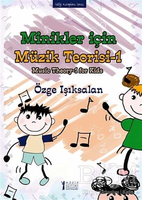 Minikler İçin Müzik Teorisi - 1