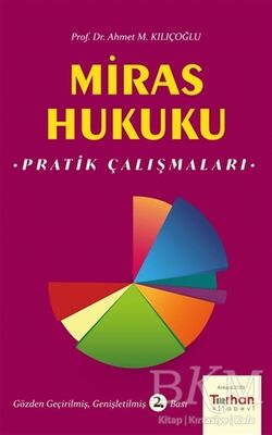 Miras Hukuku Pratik Çalışmaları