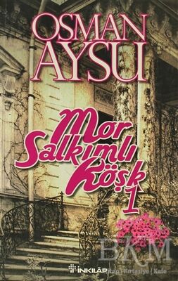 Mor Salkımlı Köşk 1