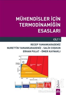 Mühendisler İçin Termodinamiğin Esasları Cilt 1