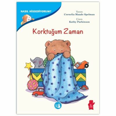 Korktuğum Zaman - Nasıl Hissediyorum?