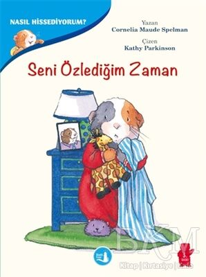 Seni Özlediğim Zaman - Nasıl Hissediyorum?