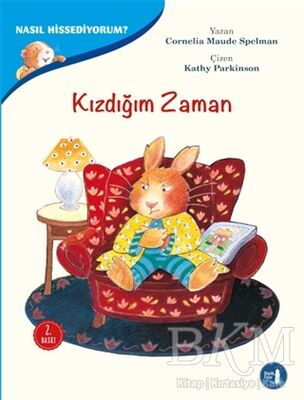 Kızdığım Zaman - Nasıl Hissediyorum?