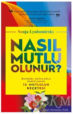 Nasıl Mutlu Olunur?