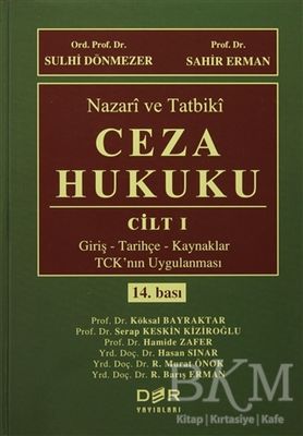 Nazari ve Tatbiki Ceza Hukuku Cilt 1